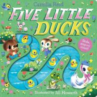 Five Little Ducks. Autor: Reid Camilla. Dobreksiazki.pl Okładka książki Five Little Ducks