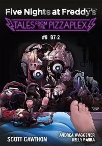 Five Nights at Freddy's: Tales from the Pizzaplex. B7-2. Tom 8. Autor: Scott Cawthon. Dobreksiazki.pl Okładka książki Five Nights at Freddy's: Tales from the Pizzaplex. B7-2. Tom 8
