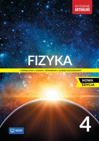Fizyka LO 4 Podr. ZR 2025 WSIP. Autor: Fiałkowska Maria, Sagnowska Barbara, Jadwiga Sala. Dobreksiazki.pl Okładka książki Fizyka LO 4 Podr. ZR 2025 WSIP