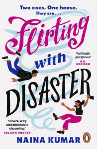 Flirting With Disaster. Autor: Kumar Naina. Dobreksiazki.pl Okładka książki Flirting With Disaster