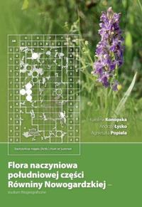 Flora naczyniowa południowej części Równiny.... Autor: Karolina Konopska, Łysko Andrzej, Agnieszka Popie. Dobreksiazki.pl Okładka książki Flora naczyniowa południowej części Równiny...