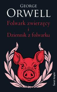 Okładka książki Folwark zwierzęcy. Dziennik z Folwarku (wydanie pocketowe)
