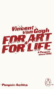 For Art and for Life. Autor: Van Gogh Vincent. Dobreksiazki.pl Okładka książki For Art and for Life