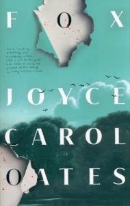 Fox. Autor: Joyce Carol Oates. Dobreksiazki.pl Okładka książki Fox