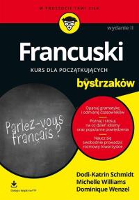 Francuski dla bystrzaków w.3. Autor: Praca zbiorowa. Dobreksiazki.pl Okładka książki Francuski dla bystrzaków w.3