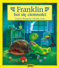 Franklin boi się ciemności. Autor: Paulette Bourgeois. Dobreksiazki.pl Okładka książki Franklin boi się ciemności