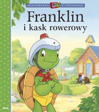 Franklin i kask rowerowy. Autor: Paulette Bourgeois, Brenda Clark. Dobreksiazki.pl Okładka książki Franklin i kask rowerowy
