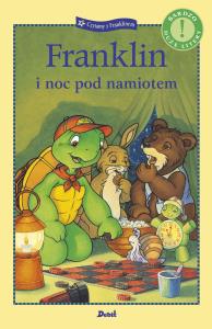 Franklin i noc pod namiotem. Autor: Paulette Bourgeois, Brenda Clark. Dobreksiazki.pl Okładka książki Franklin i noc pod namiotem