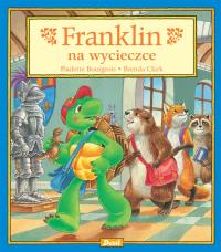 Franklin na wycieczce. Autor: Paulette Bourgeois. Dobreksiazki.pl Okładka książki Franklin na wycieczce