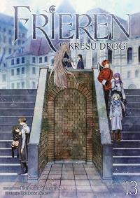 Frieren. U kresu drogi. Tom 13. Autor: Kanehito Yamada, Tsukasa Abe. Dobreksiazki.pl Okładka książki Frieren. U kresu drogi. Tom 13