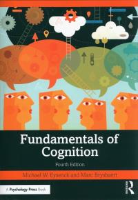 Fundamentals of Cognition. Autor: Eysenck Michael, Brysbaert Marc. Dobreksiazki.pl Okładka książki Fundamentals of Cognition