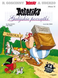 Galijskie początki. Asteriks. Tom 32 wyd. 2025. Autor: René Goscinny. Dobreksiazki.pl Okładka książki Galijskie początki. Asteriks. Tom 32 wyd. 2025