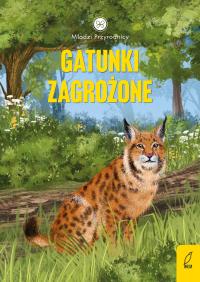 Okładka książki Gatunki zagrożone. Młodzi przyrodnicy
