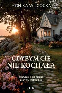 Okładka książki Gdybym cię nie kochała
