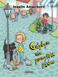 Okładka książki Gdybym nie pomyliła psów