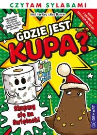 Okładka książki Gdzie jest kupa? sKUPmy się na świętach. Komiks. Czytam sylabami