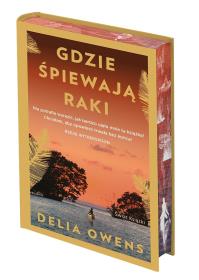 Gdzie śpiewają raki (edycja kolekcjonerska). Autor: Delia Owens. Dobreksiazki.pl Okładka książki Gdzie śpiewają raki (edycja kolekcjonerska)