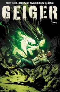 Geiger. Tom 2. Autor: Geoff Johns, Gary Frank. Dobreksiazki.pl Okładka książki Geiger. Tom 2