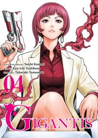 Gigantis. Tom 4. Autor: Yoichi Komori, Ken-ichi Tachibana, Takayuki Yamamoto. Dobreksiazki.pl Okładka książki Gigantis. Tom 4