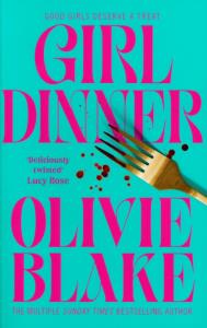 Girl Dinner. Autor: Blake Olivie. Dobreksiazki.pl Okładka książki Girl Dinner