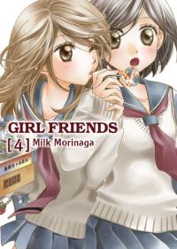 Girl Friends. Tom 4. Autor: Milk Morinaga. Dobreksiazki.pl Okładka książki Girl Friends. Tom 4