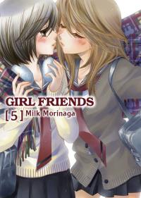 Girl Friends. Tom 5. Autor: Milk Morinaga. Dobreksiazki.pl Okładka książki Girl Friends. Tom 5