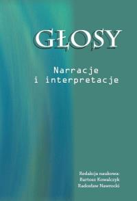 Okładka książki Głosy. Narracje i interpretacje