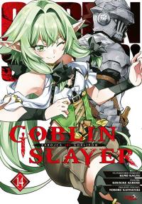 Goblin slayer. Tom 14. Autor: Kumo Kagyu, Kousuke Kurose. Dobreksiazki.pl Okładka książki Goblin slayer. Tom 14
