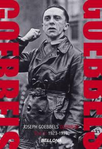 Goebbels. Dzienniki. Autor: Goebbels Joseph. Dobreksiazki.pl Okładka książki Goebbels. Dzienniki