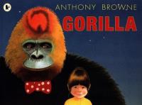 Gorilla. Autor: Anthony Browne. Dobreksiazki.pl Okładka książki Gorilla