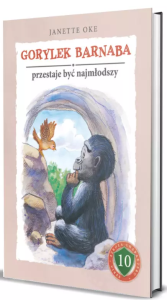 Gorylek Barnaba przestaje być najmłodszy. Autor: Oke Janette. Dobreksiazki.pl Okładka książki Gorylek Barnaba przestaje być najmłodszy