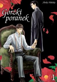 Gorzki poranek. Tom 1. Autor: Shoko Hidaka. Dobreksiazki.pl Okładka książki Gorzki poranek. Tom 1