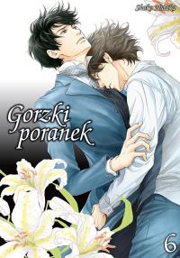 Gorzki poranek. Tom 6. Autor: Shoko Hidaka. Dobreksiazki.pl Okładka książki Gorzki poranek. Tom 6
