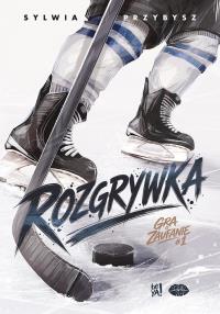 Okładka książki Gra o zaufanie T.1 Rozgrywka