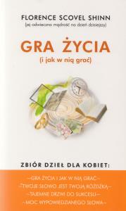 Gra życia - uszkodzone. Autor: Florence Scovel Shinn. Dobreksiazki.pl Okładka książki Gra życia - uszkodzone