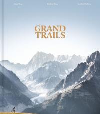 Grand Trails wer. angielska. Autor: Alexis Berg. Dobreksiazki.pl Okładka książki Grand Trails wer. angielska
