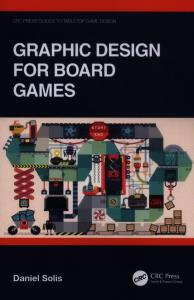Graphic Design for Board Games. Autor: Solis Daniel. Dobreksiazki.pl Okładka książki Graphic Design for Board Games
