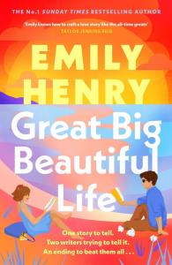 Great Big Beautiful Life. Autor: Emily Henry. Dobreksiazki.pl Okładka książki Great Big Beautiful Life