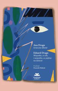 Grzeczne dłonie. Wszystko, co złe, i wszystko, co piękne na świecie. Autor: Ana Dragu, Eduard Dragu-Sălăgean. Dobreksiazki.pl Okładka książki Grzeczne dłonie. Wszystko, co złe, i wszystko, co piękne na świecie