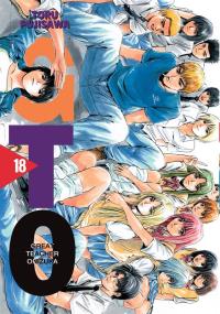 GTO. Great Teacher Onizuka. Nowa edycja. Tom 18. Autor: Toru Fujisawa. Dobreksiazki.pl Okładka książki GTO. Great Teacher Onizuka. Nowa edycja. Tom 18
