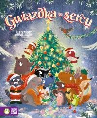 Gwiazdka w sercu. Autor: Montagnana Alessandro. Dobreksiazki.pl Okładka książki Gwiazdka w sercu