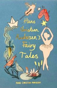 Hans Christian Andersen Fairy Tales. Wordsworth Collector's Editions wer. angielska. Autor: Hans Christian Andersen. Dobreksiazki.pl Okładka książki Hans Christian Andersen Fairy Tales. Wordsworth Collector's Editions wer. angielska