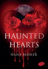 Haunted Hearts. Autor: Bekher Nana. Dobreksiazki.pl Okładka książki Haunted Hearts