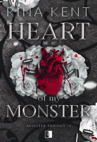Heart of My Monster. Monster Trilogy. Tom 3. Autor: Rina Kent. Dobreksiazki.pl Okładka książki Heart of My Monster. Monster Trilogy. Tom 3