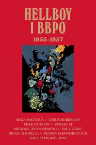 Okładka książki Hellboy i BBPO 1955–1957. Tom 2