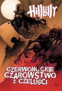 Hillbilly. Tom 4. Autor: Powell Eric. Dobreksiazki.pl Okładka książki Hillbilly. Tom 4