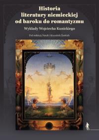 Okładka książki Historia literatury niemieckiej od baroku do romantyzmu