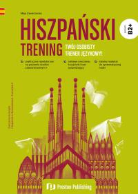 Hiszpański. Trening. Poziom B2-C1. Autor: Maja Zawierzeniec. Dobreksiazki.pl Okładka książki Hiszpański. Trening. Poziom B2-C1