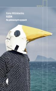 Hjem. Na północnych wyspach. Autor: Ilona Wiśniewska. Dobreksiazki.pl Okładka książki Hjem. Na północnych wyspach