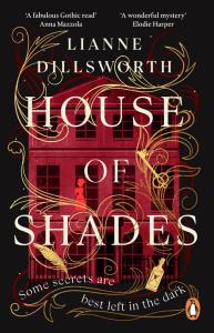 House of Shades. Autor: Dillsworth Lianne. Dobreksiazki.pl Okładka książki House of Shades